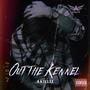 Out The Kennel (Explicit)