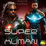 Super Human