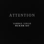 Attention (feat. Hukam XO) [Explicit]