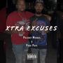 XTRA EXCUSES (Explicit)