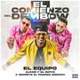 EL COMIENZO DEL DEMBOW (Explicit)