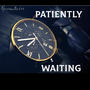 Patiently Waiting (Explicit)