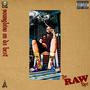 The Raw Tape (Explicit)