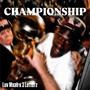 Championship (feat. 3 Letterz) [Explicit]