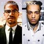 Malcolm X & XXX