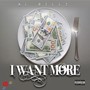 I Want More (Explicit)