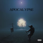 Apocalypse (Explicit)