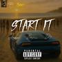 Start It (feat Barii & D1)