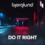 Do It Right