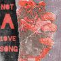 Not A Love Song (Explicit)