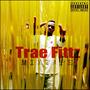 Trae Fittz Mixtape (Explicit)