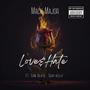 LOVE & HATE (Explicit)