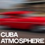 Cuba Atmosphere