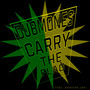 Carry The Flag (Dubmones Re-Dub)