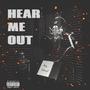 Hear Me Out (Explicit)