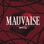 Mauvaise (Explicit)