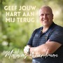 Geef jouw hart aan mij terug