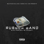 Rubber Band (Explicit)