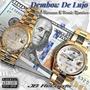 Dembow De Lujo (feat. Bernie Ramirez) [Explicit]