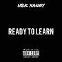 Ready to Learn (Explicit)