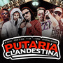 Putaria Clandestina (Explicit)