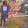 Getcha Head Right (Explicit)