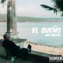 El Sueño (Explicit)