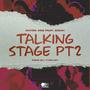 Talking Stage (feat. Zidah) [Part 2] [Explicit]