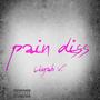 Pain Diss (Explicit)