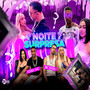 Noite Surpresa (Explicit)