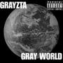 Gray World (Explicit)