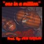 ONE IN A MILLION (Explicit)