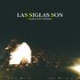 Las Siglas Son (Explicit)