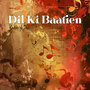 Dil Ki Baatein