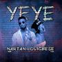 YEYE (feat. Oligbese 4 sale)