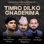 Timro Dilko Ghaderima