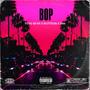 BOP (feat. Blitzz4k & Don) [Explicit]