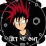 Let Me Out (Explicit)