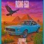 Rising Ego (Explicit)
