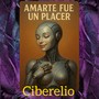 Amarte fue un placer