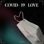 코로나19러브 (COVID-19 LOVE)