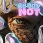 Ready Or Not