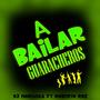 A BAILAR GUARACHEROS (DJ NORIHEGA) (feat. ROBERTO RDZ) [Explicit]