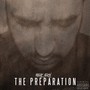 The Preparation (Explicit)