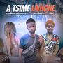 A Tsime Livhone (feat. Batondy & Mac J)