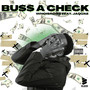 Buss a Check (Explicit)