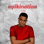 Ayikination