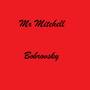 Mr Mitchell (Explicit)