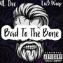 Bad To The Bone (Explicit)