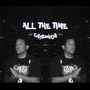 All The Time (Explicit)